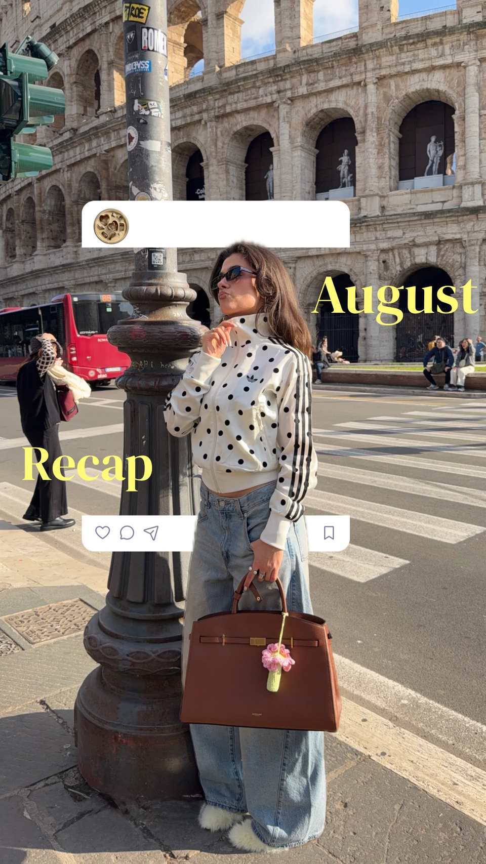 August recap cover made in PSTR: a story-style photo framed with Instagram-like stickers in front of the Colosseum